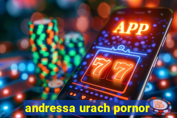 andressa urach pornor